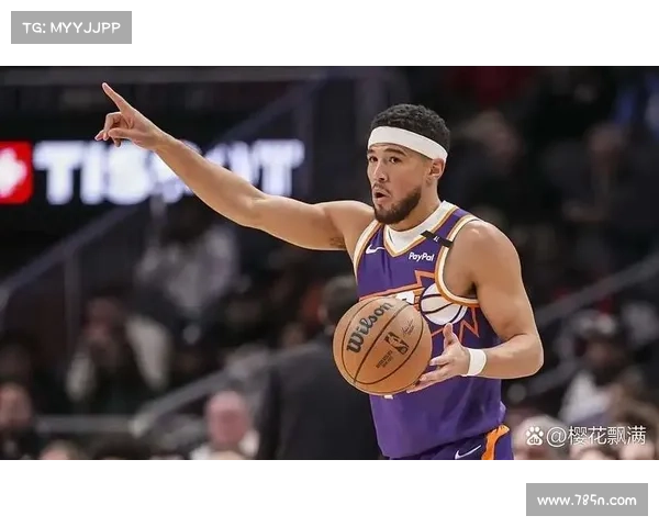 布克在场上领导风格与影响力分析及其对球队表现的深远影响